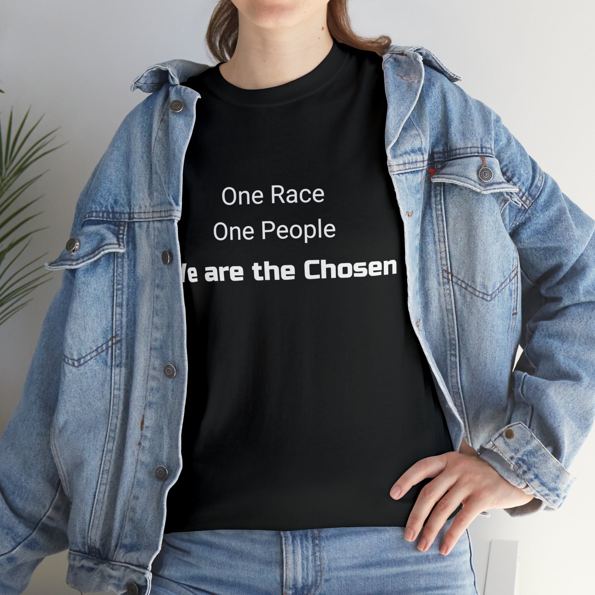 We are the Chosen - Unisex Heavy Cotton Tee
