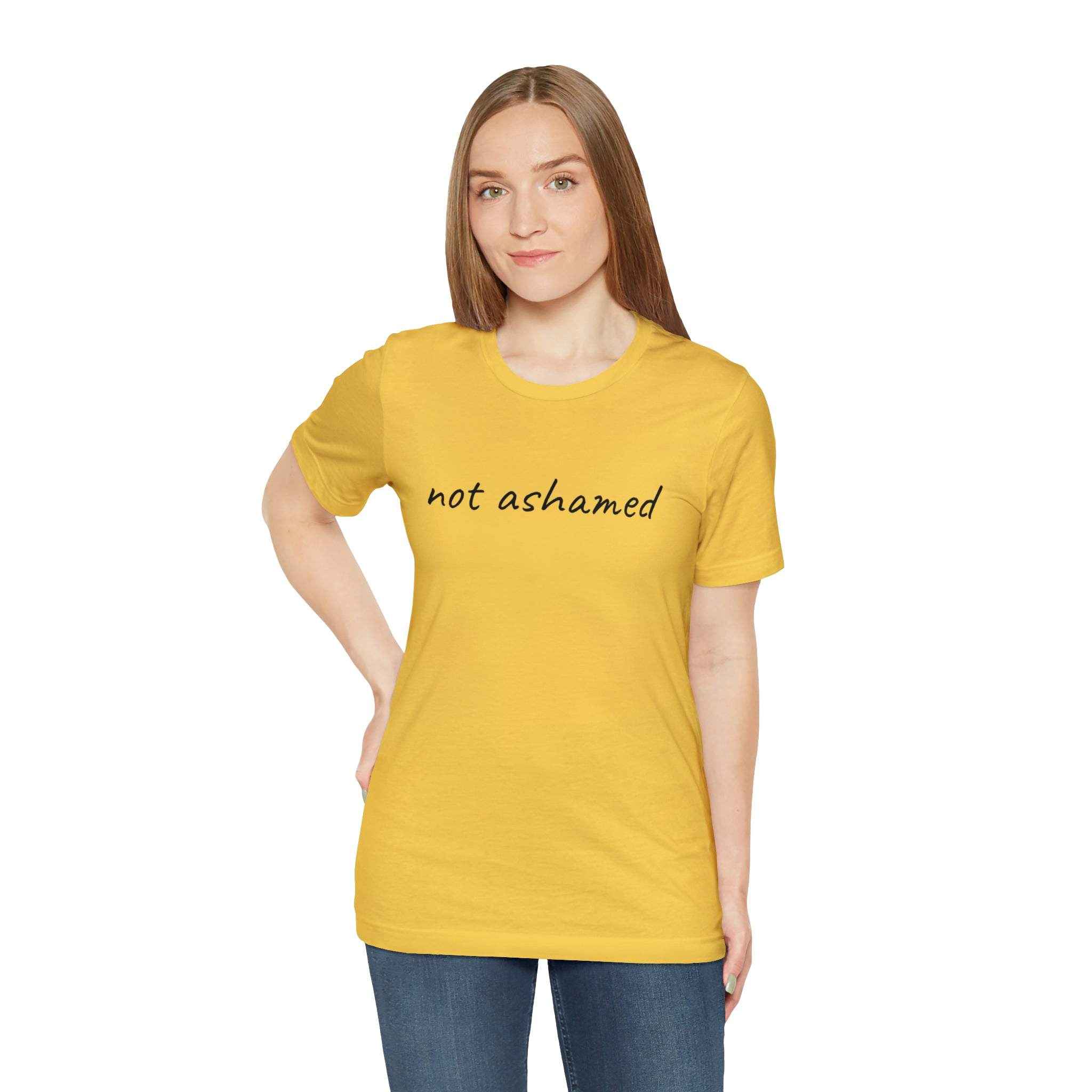 Not Ashamed - Unisex Jersey Short Sleeve Tee