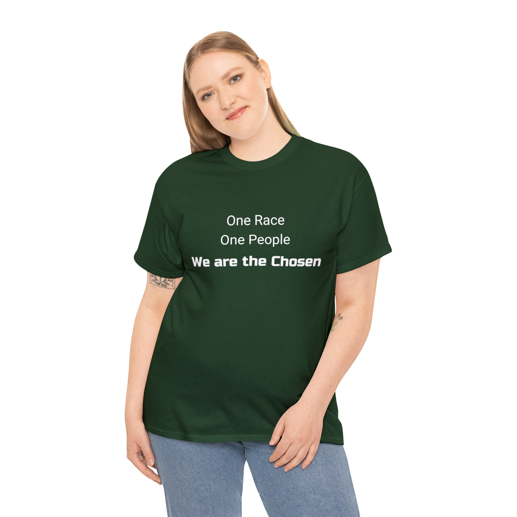 We are the Chosen - Unisex Heavy Cotton Tee