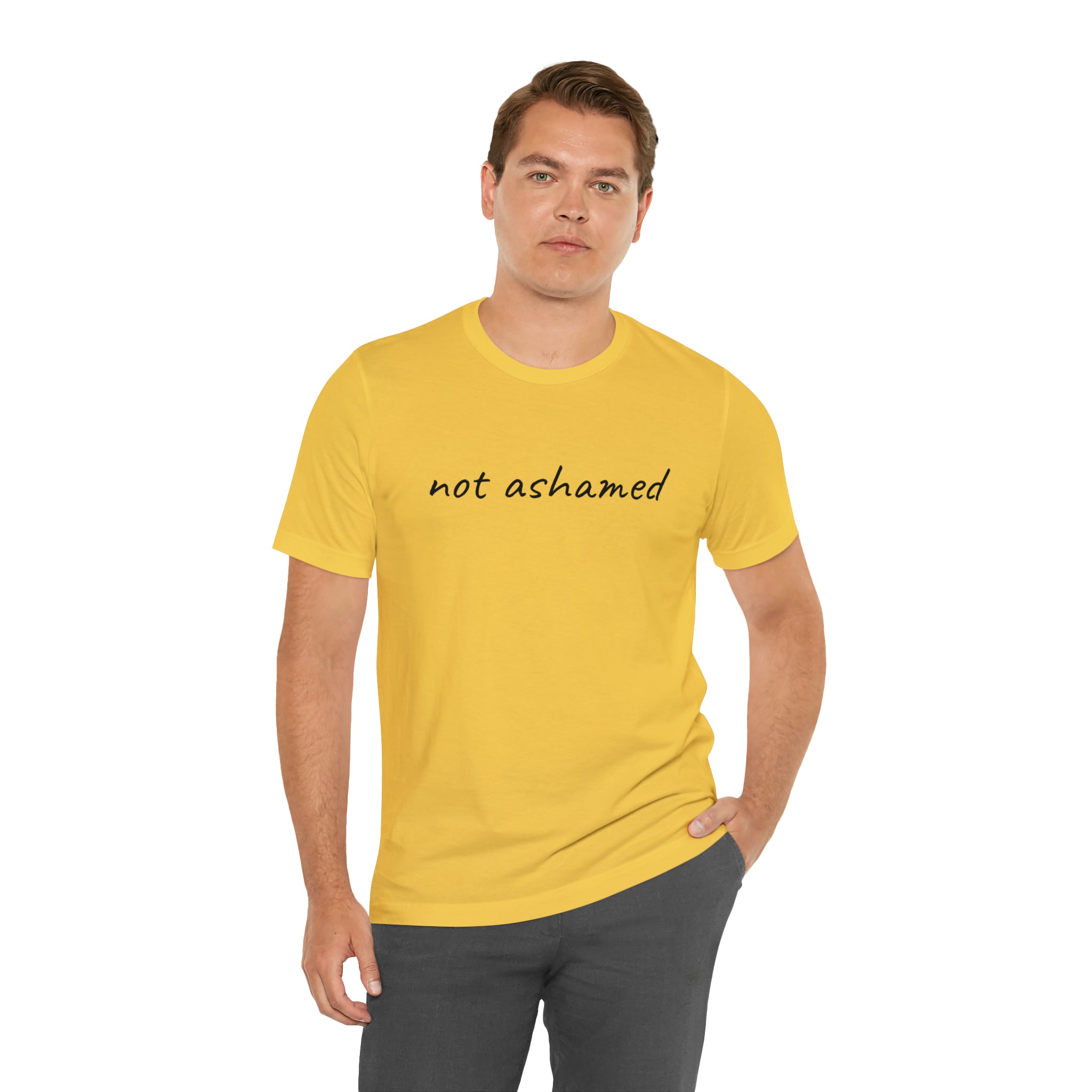 Not Ashamed - Unisex Jersey Short Sleeve Tee