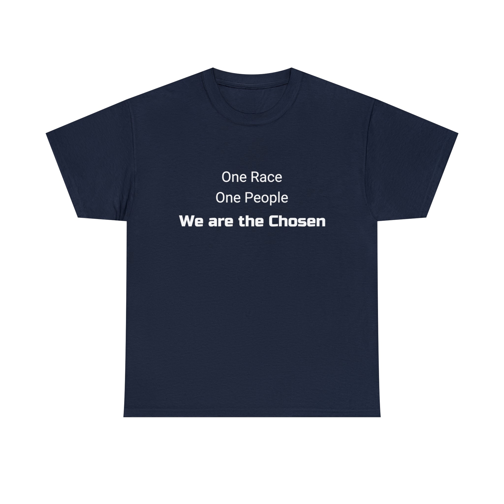 We are the Chosen - Unisex Heavy Cotton Tee