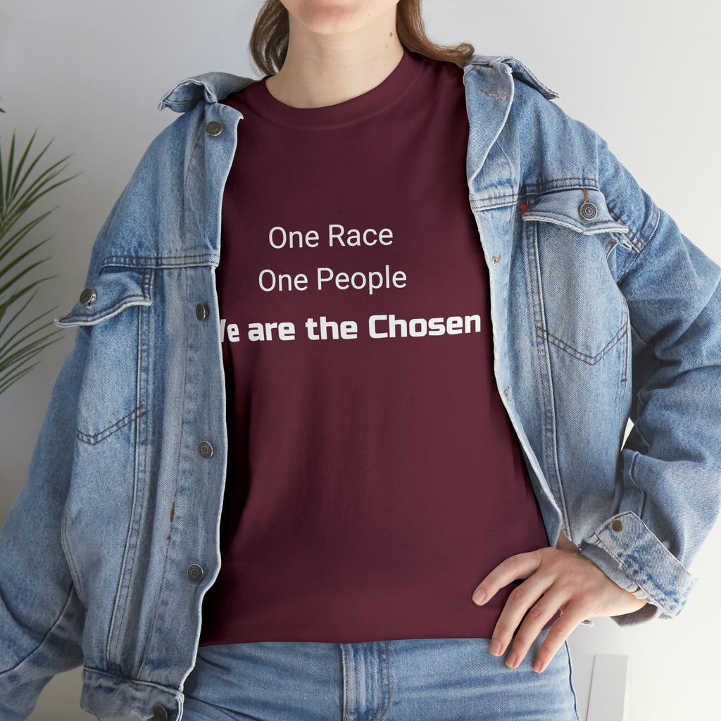 We are the Chosen - Unisex Heavy Cotton Tee