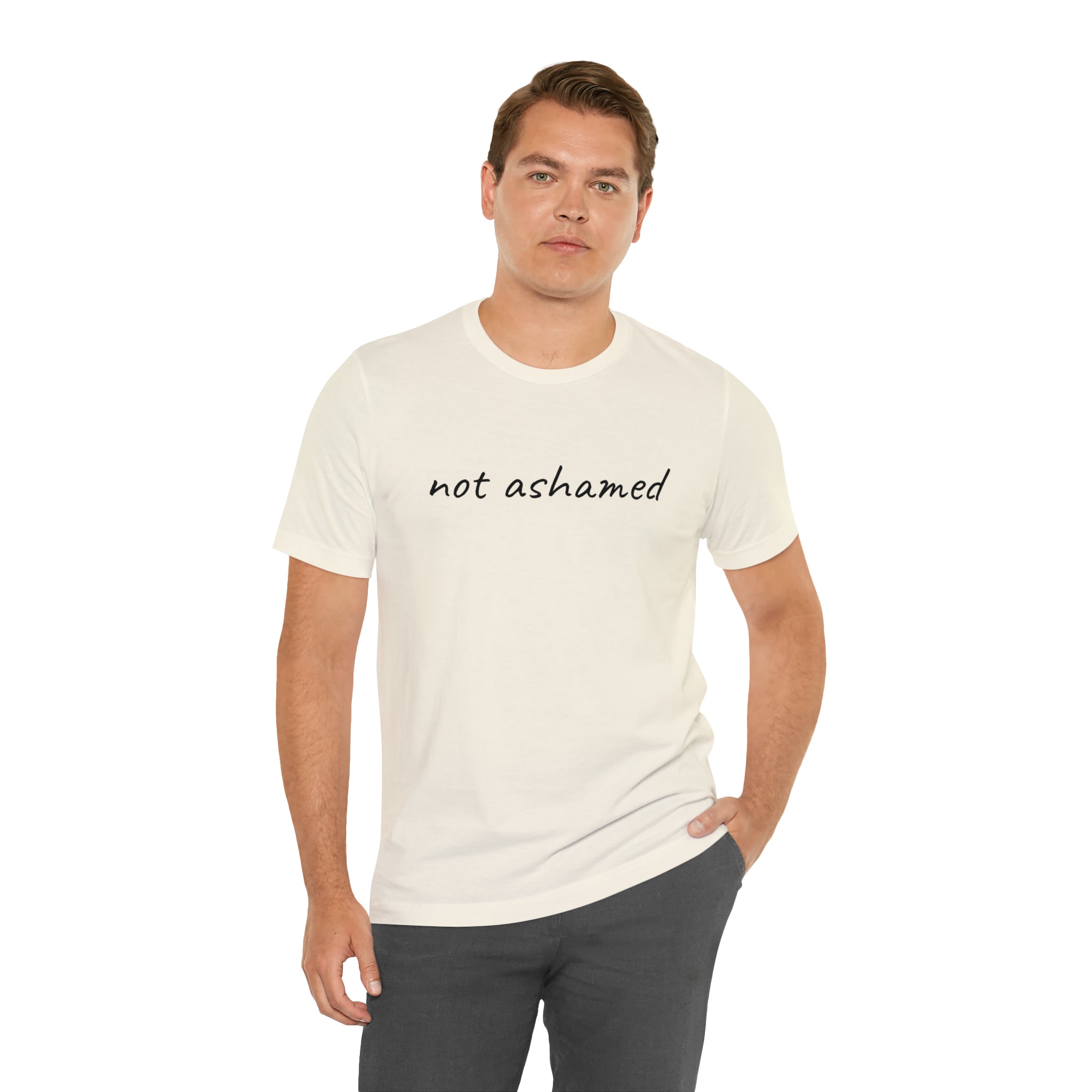Not Ashamed - Unisex Jersey Short Sleeve Tee