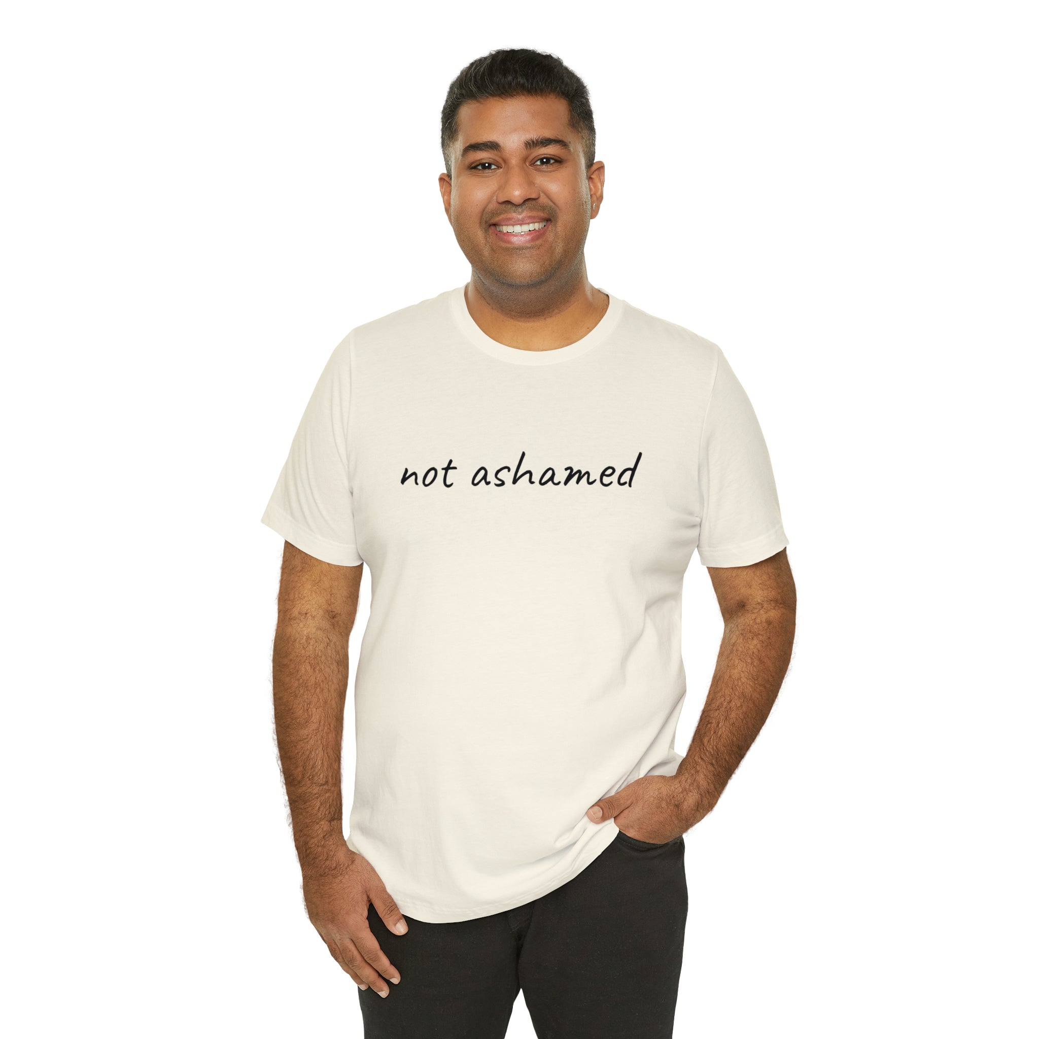 Not Ashamed - Unisex Jersey Short Sleeve Tee
