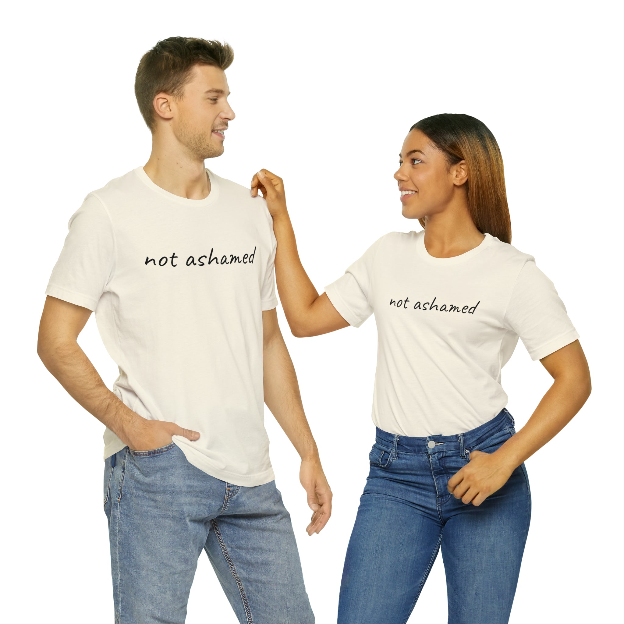 Not Ashamed - Unisex Jersey Short Sleeve Tee