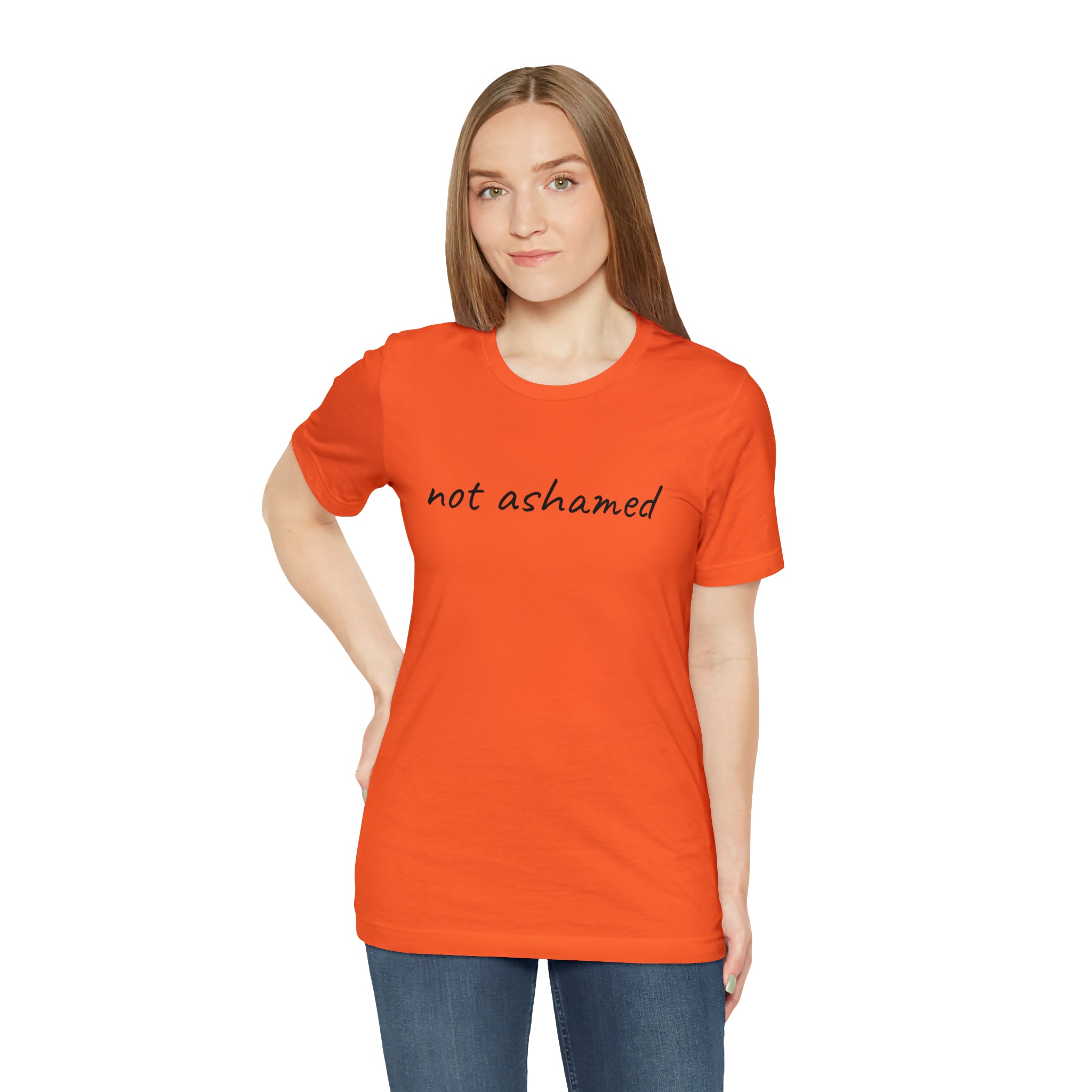 Not Ashamed - Unisex Jersey Short Sleeve Tee