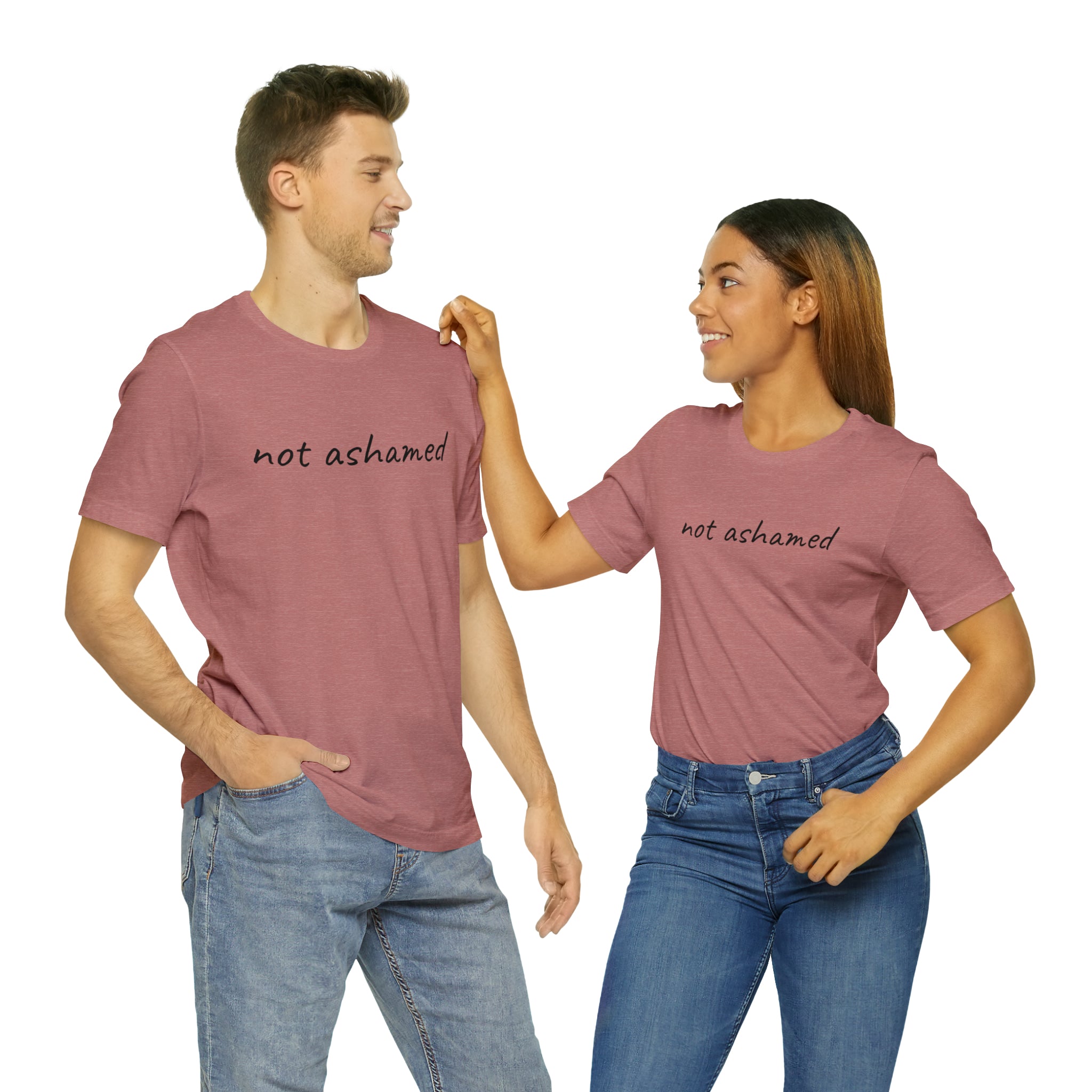 Not Ashamed - Unisex Jersey Short Sleeve Tee