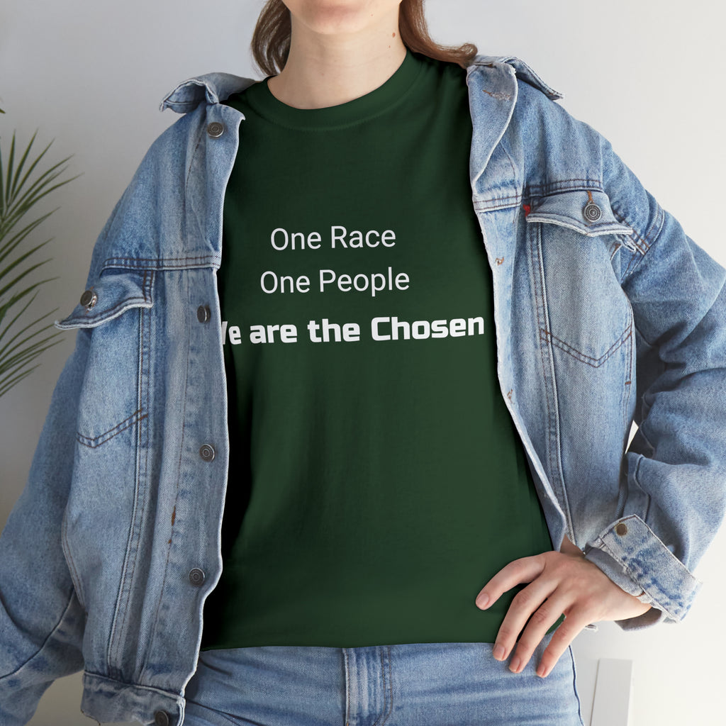 We are the Chosen - Unisex Heavy Cotton Tee