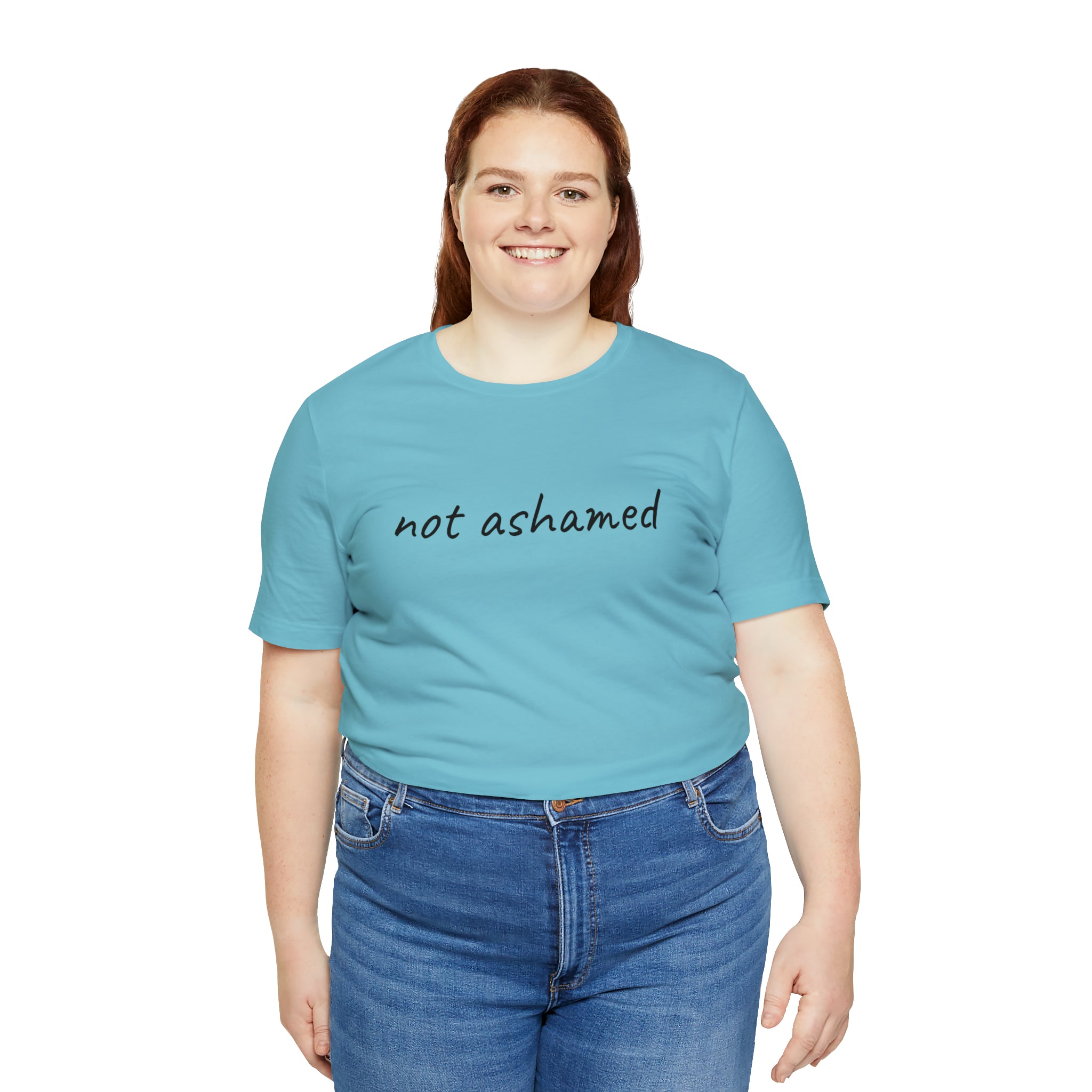 Not Ashamed - Unisex Jersey Short Sleeve Tee